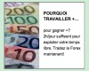Décidément, travailler est une bien piètre façon de gagner sa vie