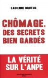 Nouveauté Livre : Chômage, des secrets bien gardés