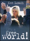 Cinéma : It's a Free World, un monstre parmi les monstres
